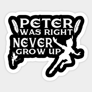 Never grow up Sticker